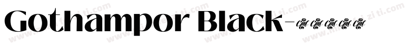 Gothampor Black字体转换